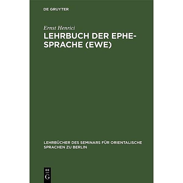Lehrbuch der Ephe-Sprache (Ewe), Ernst Henrici