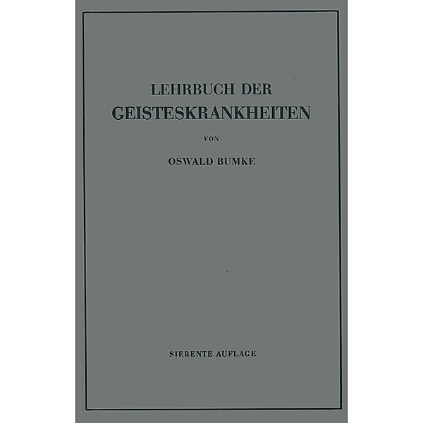 Lehrbuch der Geisteskrankheiten, Oswald Bumke