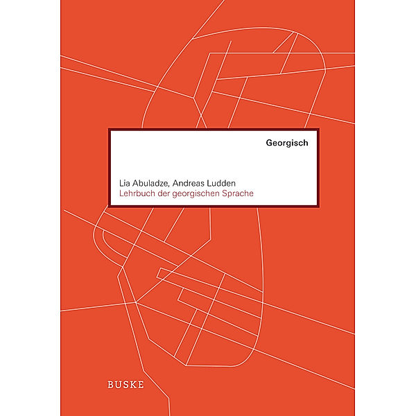 Lehrbuch der georgischen Sprache, Lia Abuladze, Andreas Ludden