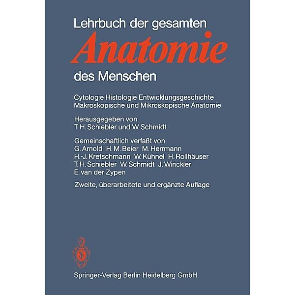 Lehrbuch der gesamten Anatomie des Menschen, G. Arnold, H. M. Beier, M. Herrmann, H. -J. Kretschmann, W. Kühnel, H. Rollhäuser