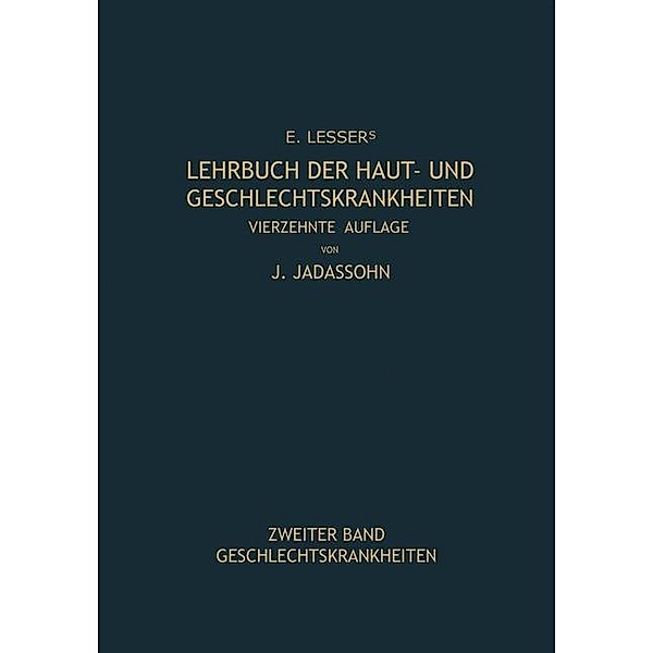 Lehrbuch der Haut- und Geschlechtskrankheiten, Edmund Lesser, Josef Jadassohn