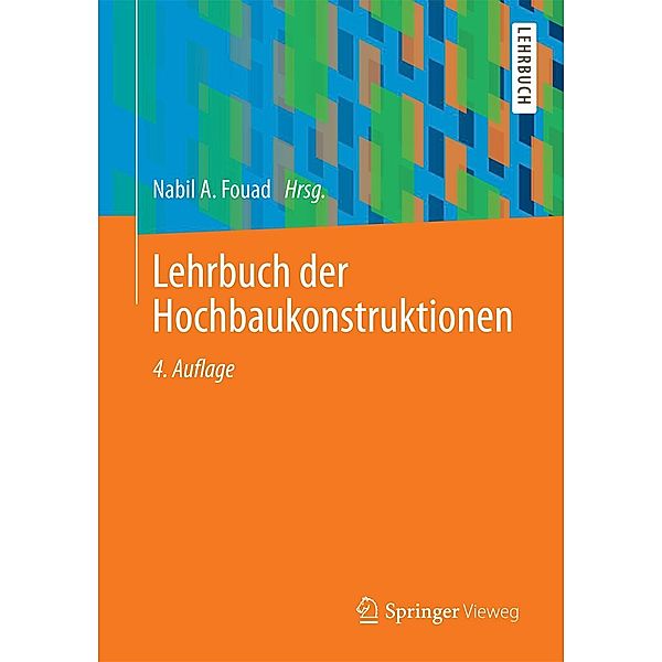 Lehrbuch der Hochbaukonstruktionen