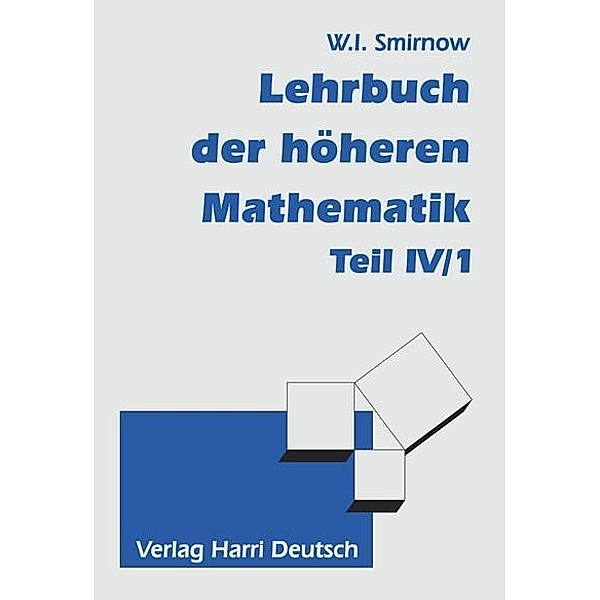 Lehrbuch der höheren Mathematik, Wladimir I. Smirnow