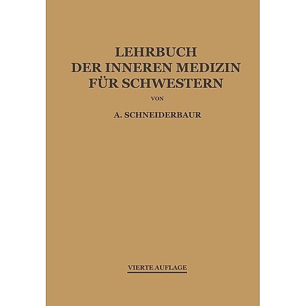 Lehrbuch der inneren Medizin für Schwestern, Alfred Schneiderbaur