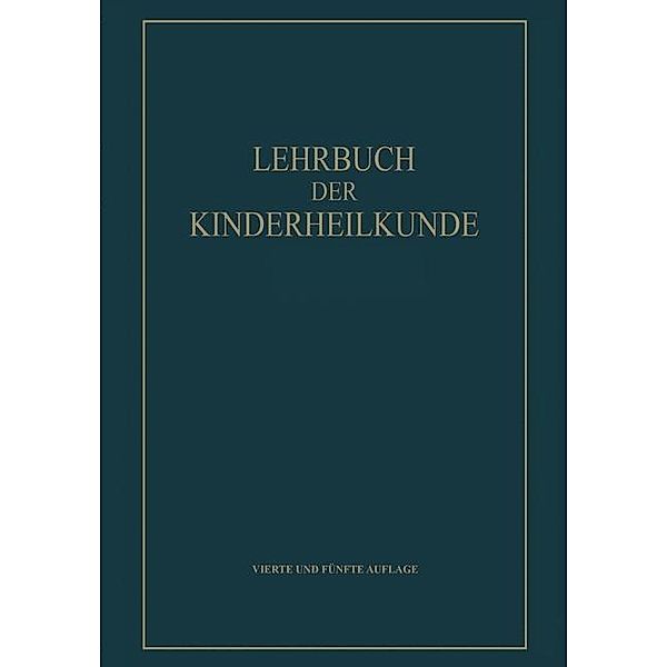 Lehrbuch der Kinderheilkunde von, Erich G. Rominger