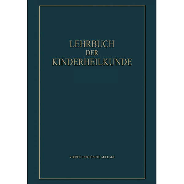 Lehrbuch der Kinderheilkunde von, Erich G. Rominger