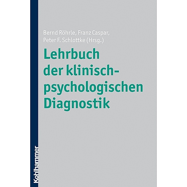 Lehrbuch der klinisch-psychologischen Diagnostik