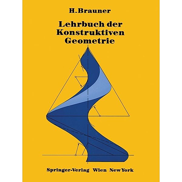 Lehrbuch der Konstruktiven Geometrie, H. Brauner