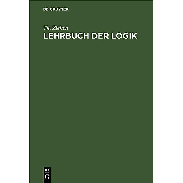 Lehrbuch der Logik, Th. Ziehen
