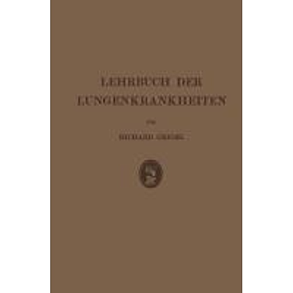 Lehrbuch Der Lungenkrankheiten, Richard Geigel