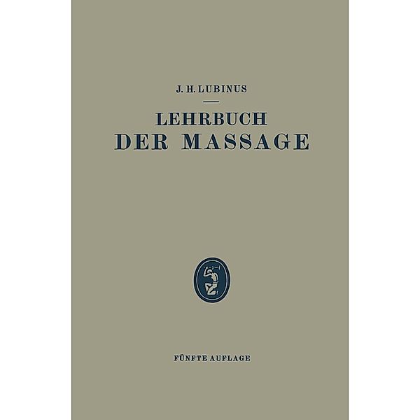 Lehrbuch der Massage, J. H. Lubinus