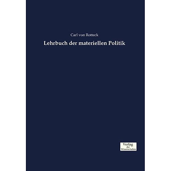 Lehrbuch der materiellen Politik, Carl von Rotteck