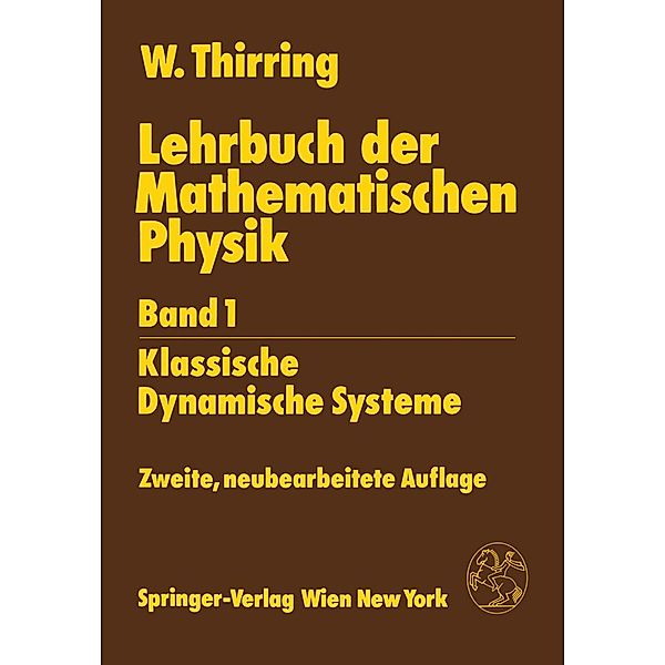 Lehrbuch der Mathematischen Physik, Walter Thirring