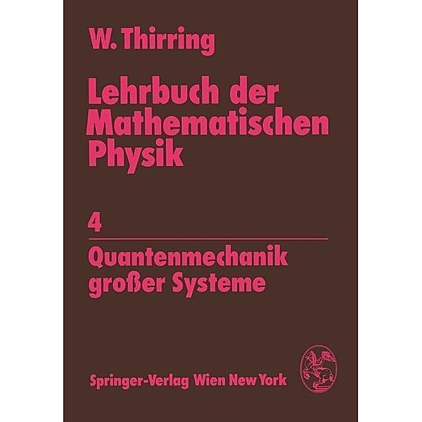 Lehrbuch der Mathematischen Physik, Walter Thirring