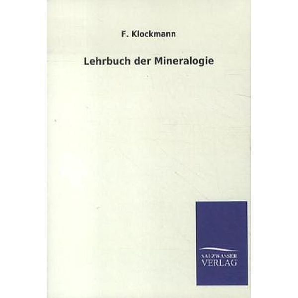 Lehrbuch der Mineralogie, Friedrich Klockmann