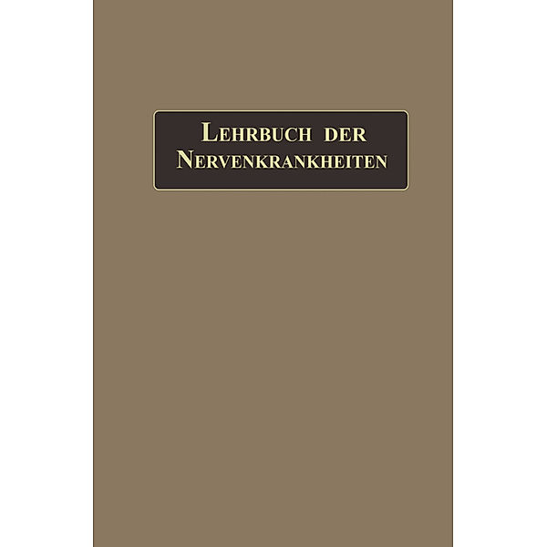 Lehrbuch der Nervenkrankheiten, Gustav Aschaffenburg, H. Steinert