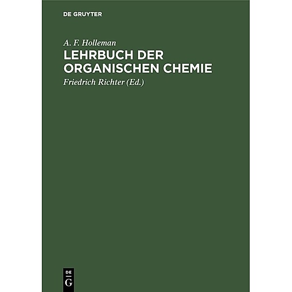 Lehrbuch der organischen Chemie, Arnold Frederik Holleman