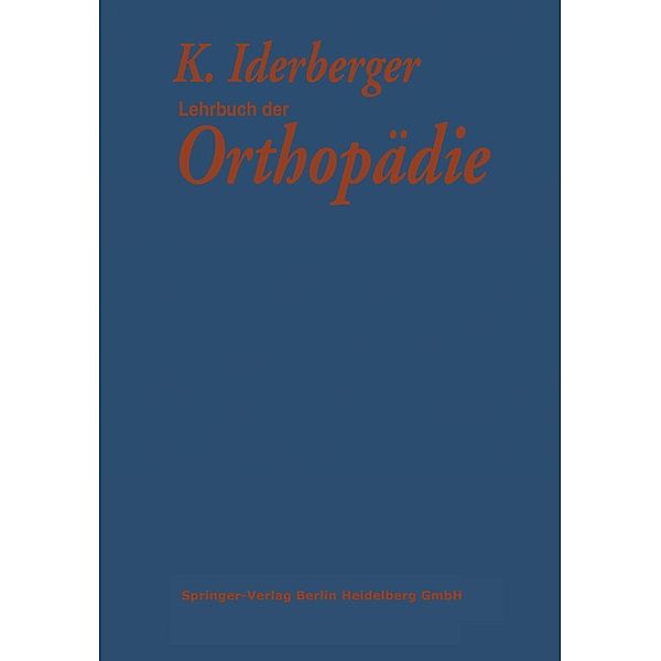 Lehrbuch der Orthopädie, K. Idelberger