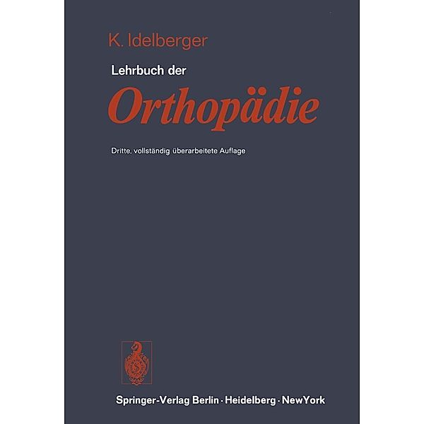 Lehrbuch der Orthopädie, K. Idelberger