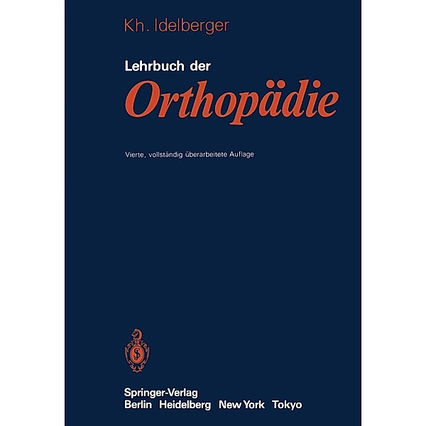 Lehrbuch der Orthopädie, K. Idelberger
