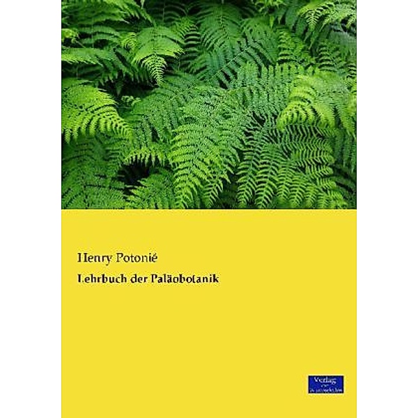 Lehrbuch der Paläobotanik, Henry Potonié
