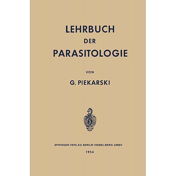 Lehrbuch der Parasitologie, Gerhard Piekarski