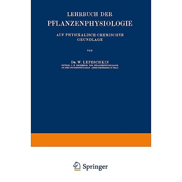 Lehrbuch der Pflanzenphysiologie, W. Lepeschkin