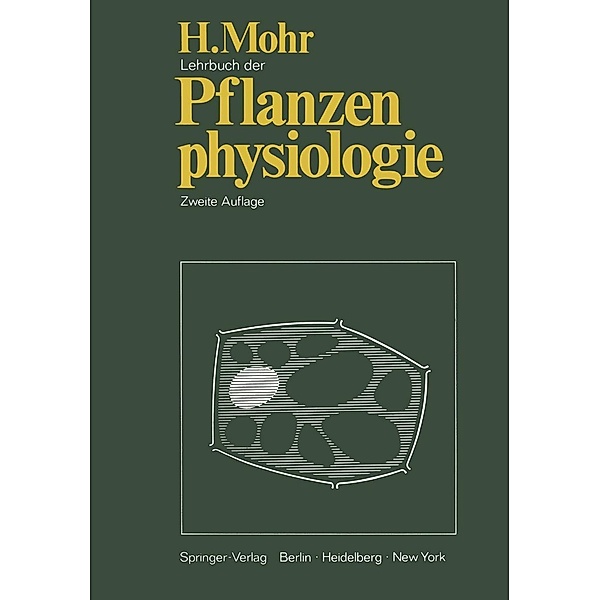 Lehrbuch der Pflanzenphysiologie, Hans Mohr