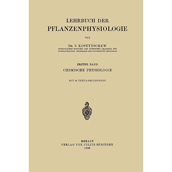 Lehrbuch der Pflanzenphysiologie, S. Kostytschew