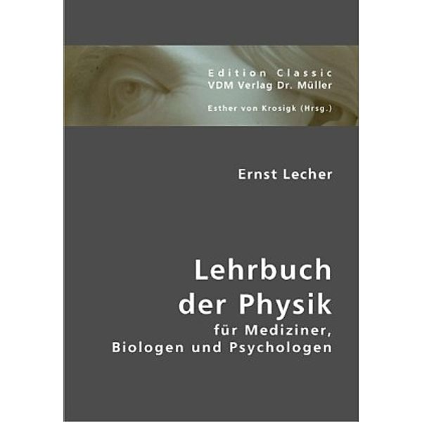 Lehrbuch der Physik, Ernst Lecher