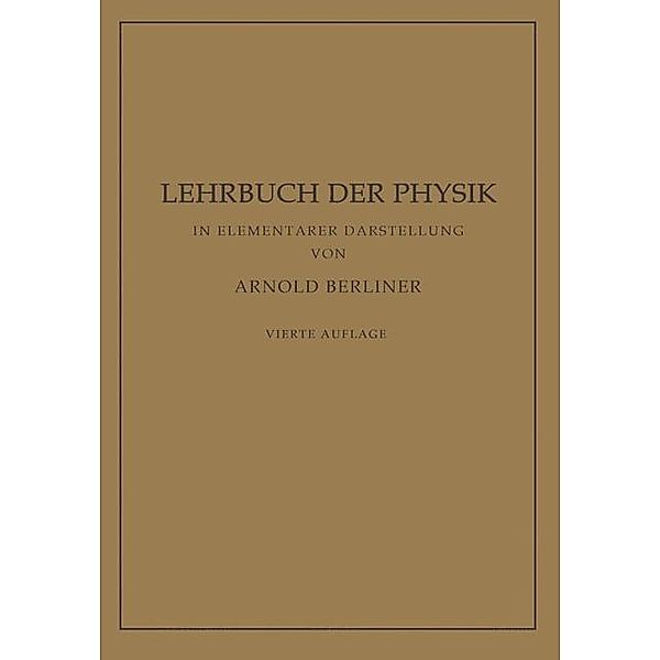 Lehrbuch der Physik in elementarer Darstellung, Arnold Berliner