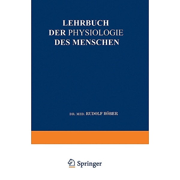 Lehrbuch der Physiologie des Menschen, Rudolf Höber