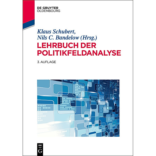 Lehrbuch der Politikfeldanalyse, Klaus Schubert, Nils C. Bandelow