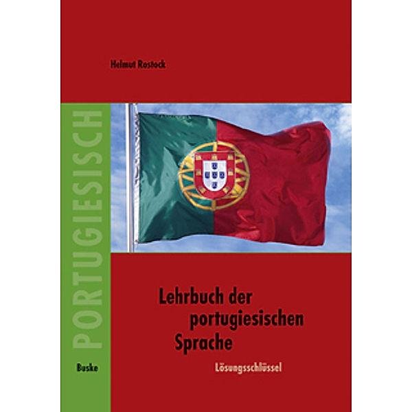 Lehrbuch der portugiesischen Sprache, Helmut Rostock