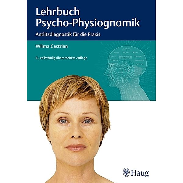 Lehrbuch der Psycho-Physiognomik, Wilma Castrian