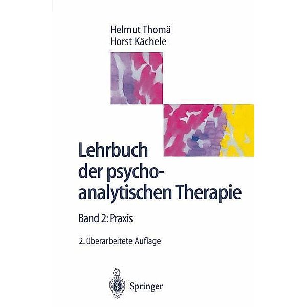 Lehrbuch der psychoanalytischen Therapie, Helmut Thomä, Horst Kächele