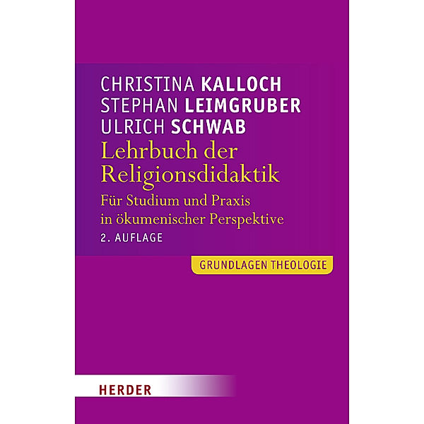 Lehrbuch der Religionsdidaktik, Christina Kalloch, Stephan Leimgruber, Ulrich Schwab