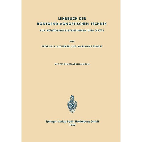 Lehrbuch der Röntgendiagnostischen Technik, Emil Alfred Zimmer, Marianne Zimmer-Brossy