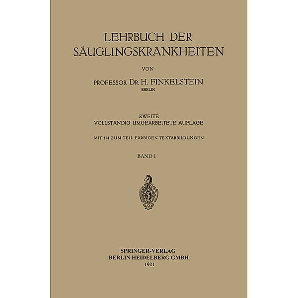 Lehrbuch der Säuglingskrankheiten, 2 Tle., Heinrich Finkelstein