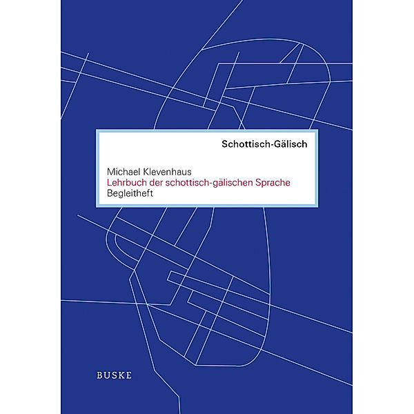 Lehrbuch der schottisch-gälischen Sprache. Begleitheft, Michael Klevenhaus