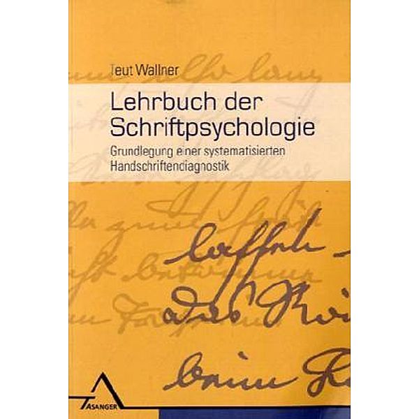 Lehrbuch der Schriftpsychologie, Teut Wallner