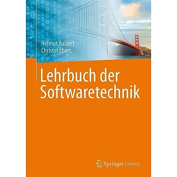 Lehrbuch der Softwaretechnik, Helmut Balzert, Christof Ebert