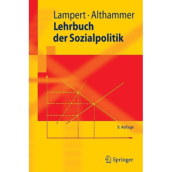 Lehrbuch der Sozialpolitik / Springer-Lehrbuch, Heinz Lampert, Jörg W. Althammer