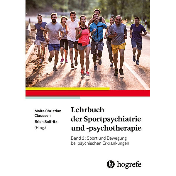 Lehrbuch der Sportpsychiatrie und -psychotherapie, Lehrbuch der Sportpsychiatrie und -psychotherapieSport und Bewegung bei psychischen Erkrankungen