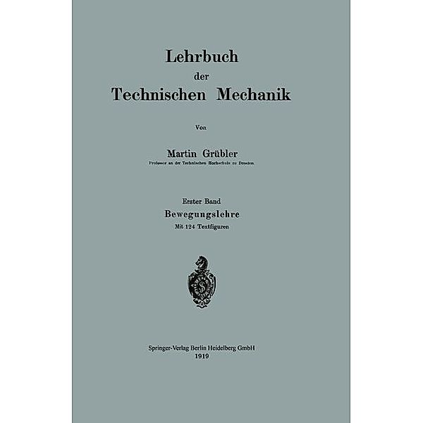 Lehrbuch der Technischen Mechanik, Martin Grübler