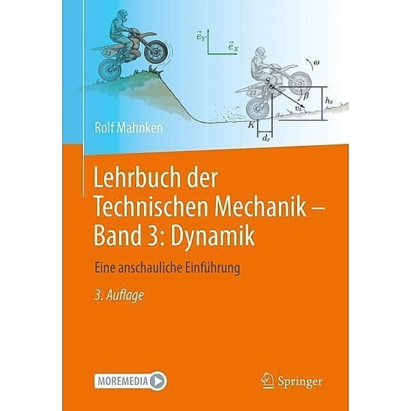 Lehrbuch der Technischen Mechanik - Band 3: Dynamik, Rolf Mahnken