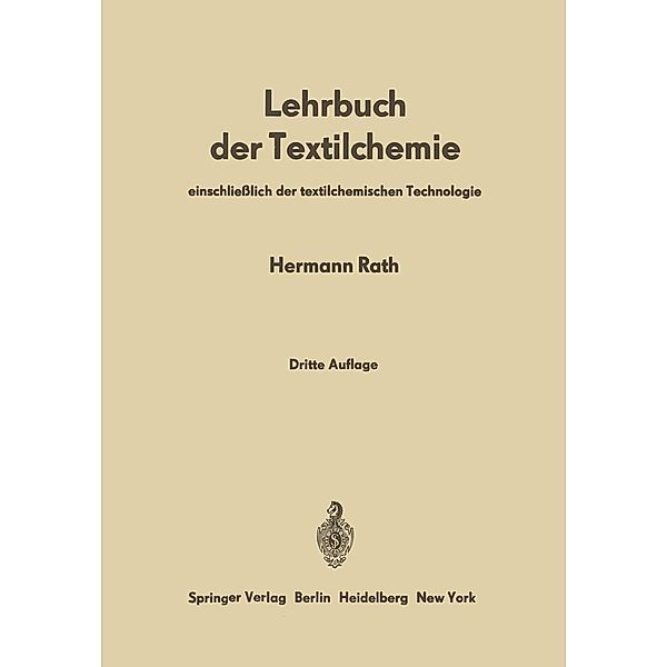 Lehrbuch der Textilchemie, Hermann Rath
