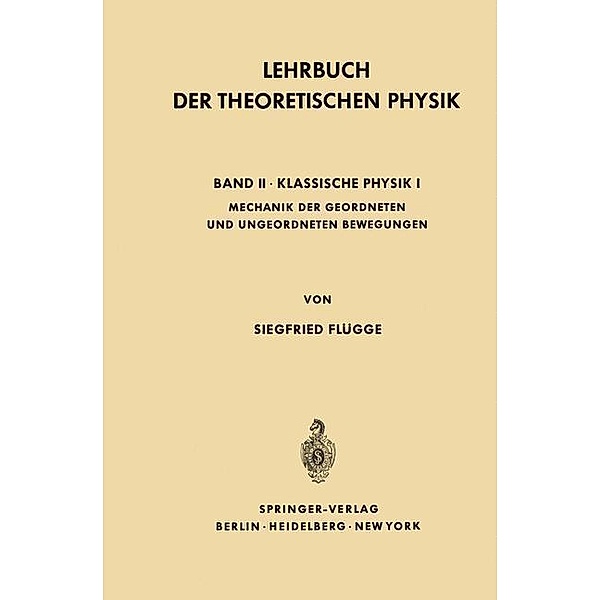 Lehrbuch Der Theoretischen Physik, Siegfried Flügge