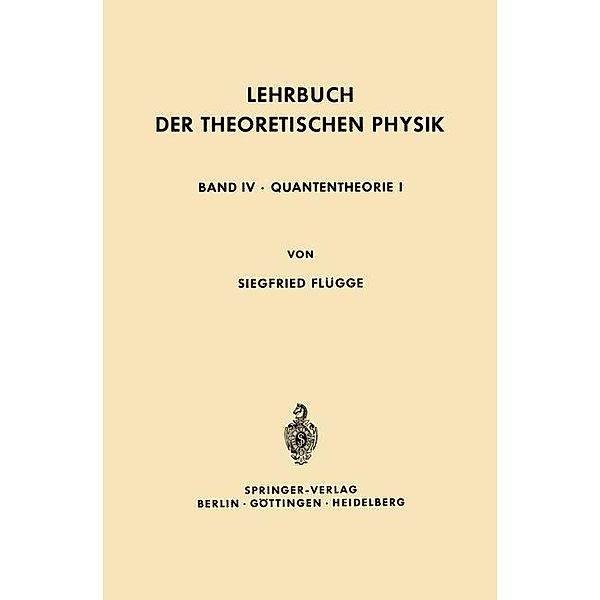 Lehrbuch der Theoretischen Physik, Siegfried Flügge