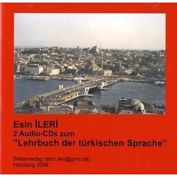 Lehrbuch der türkischen Sprache, 2 Audio-CDs, Esin Ileri